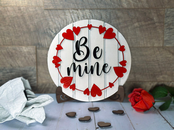 Be Mine - Dekorskylt
